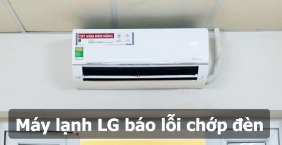 Cách phòng tránh lỗi máy lạnh LG chớp đèn 5 lần