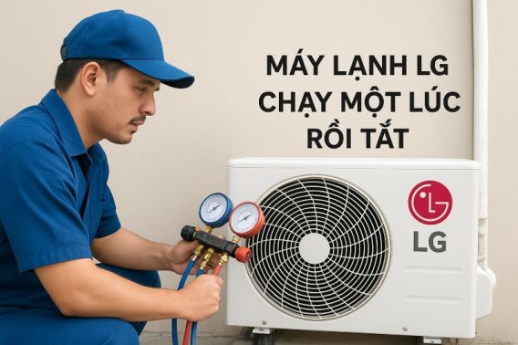 máy lạnh LG chạy một lúc rồi tắt