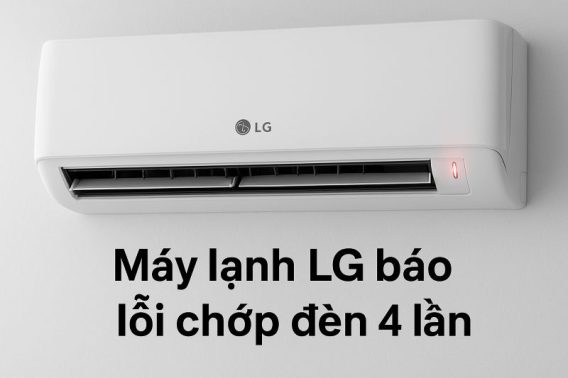 Máy lạnh LG báo lỗi chớp đèn 4 lần